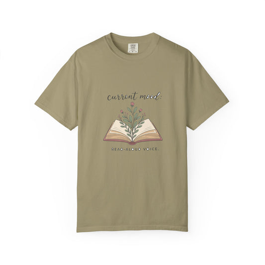 Current Mood: Read-Aloud Voice — Garment-Dyed Tee