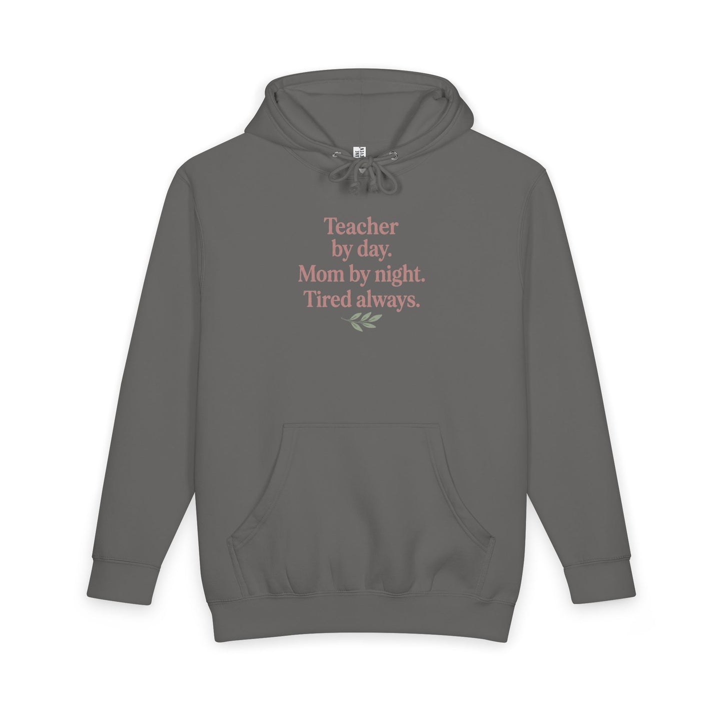 Teacher by Day. Mom by Night. Tired Always. — Premium Hoodie