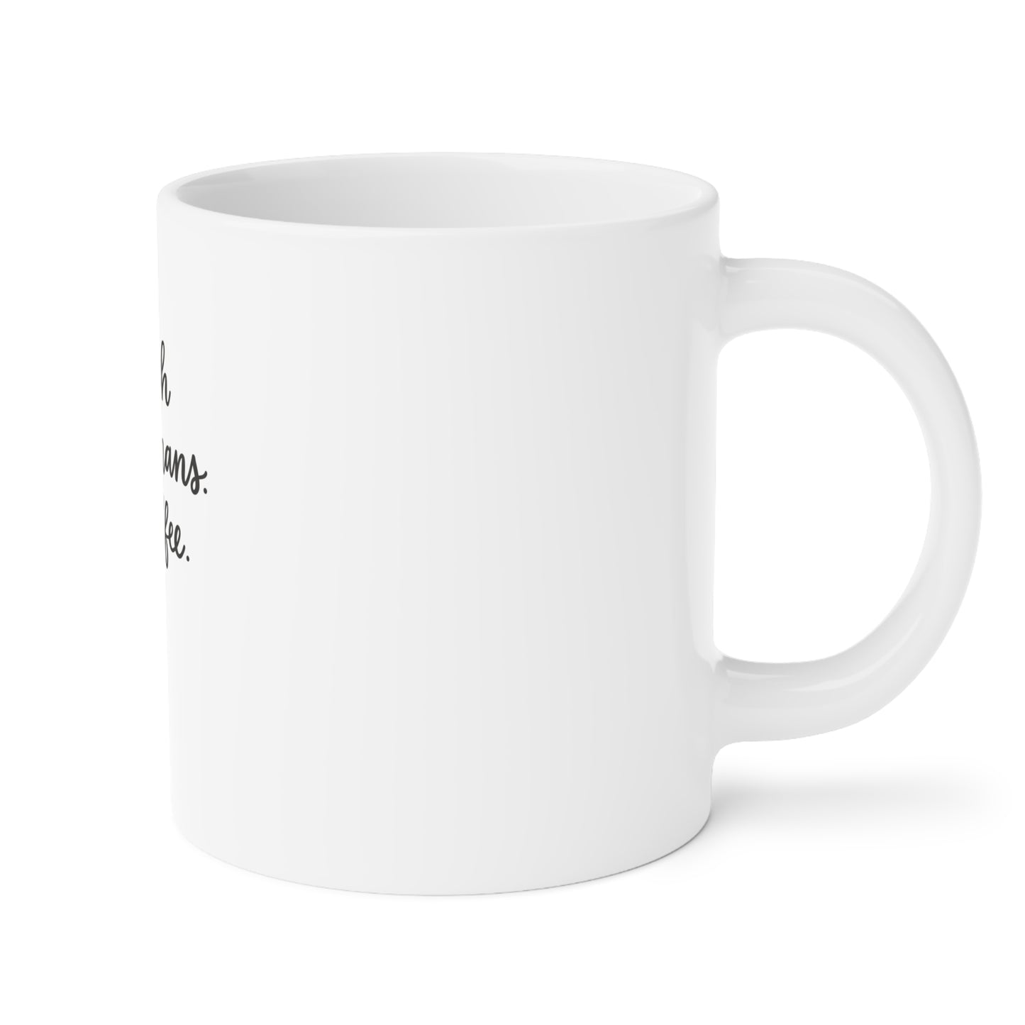 I Teach Tiny Humans. Send Coffee. — Ceramic Mug