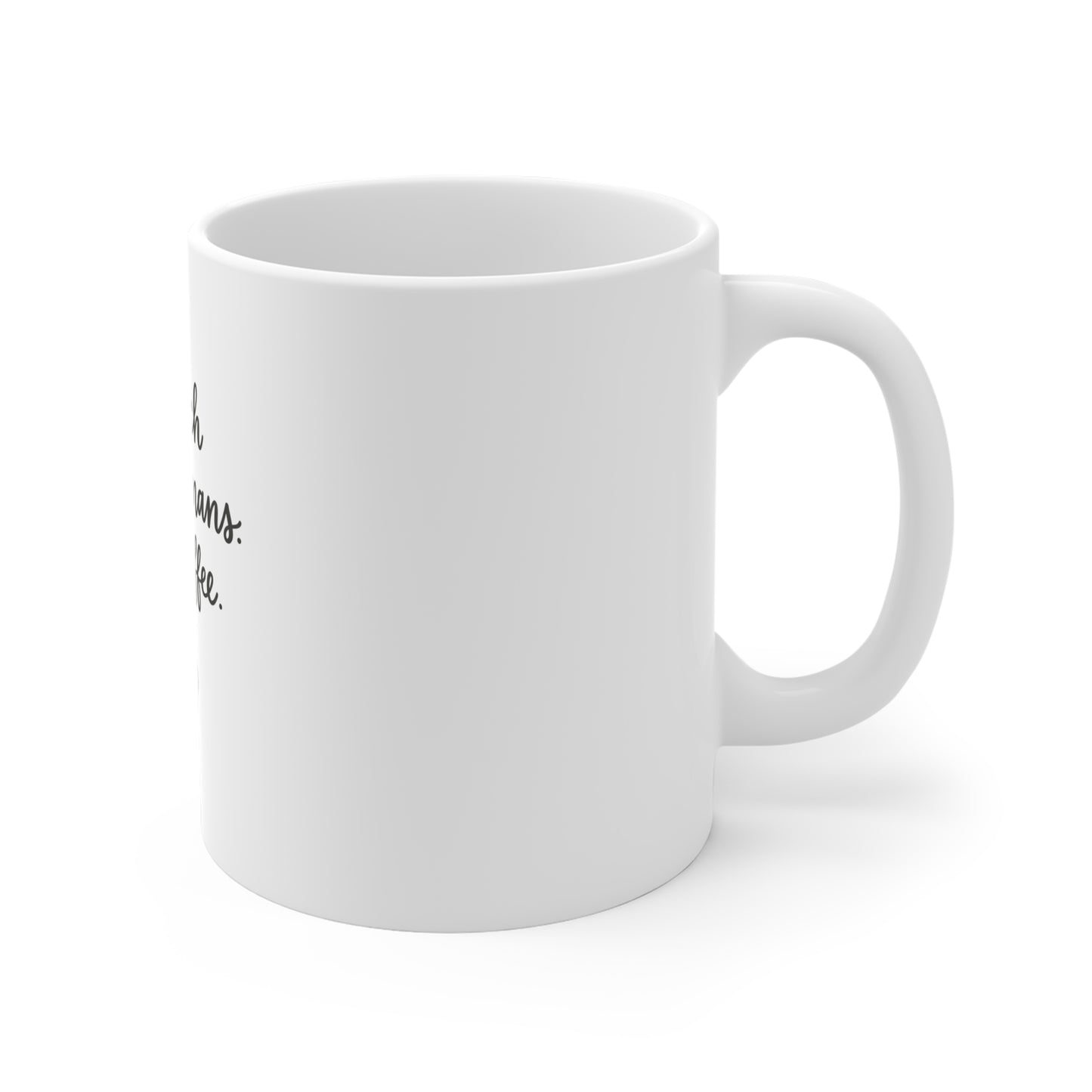 I Teach Tiny Humans. Send Coffee. — Ceramic Mug