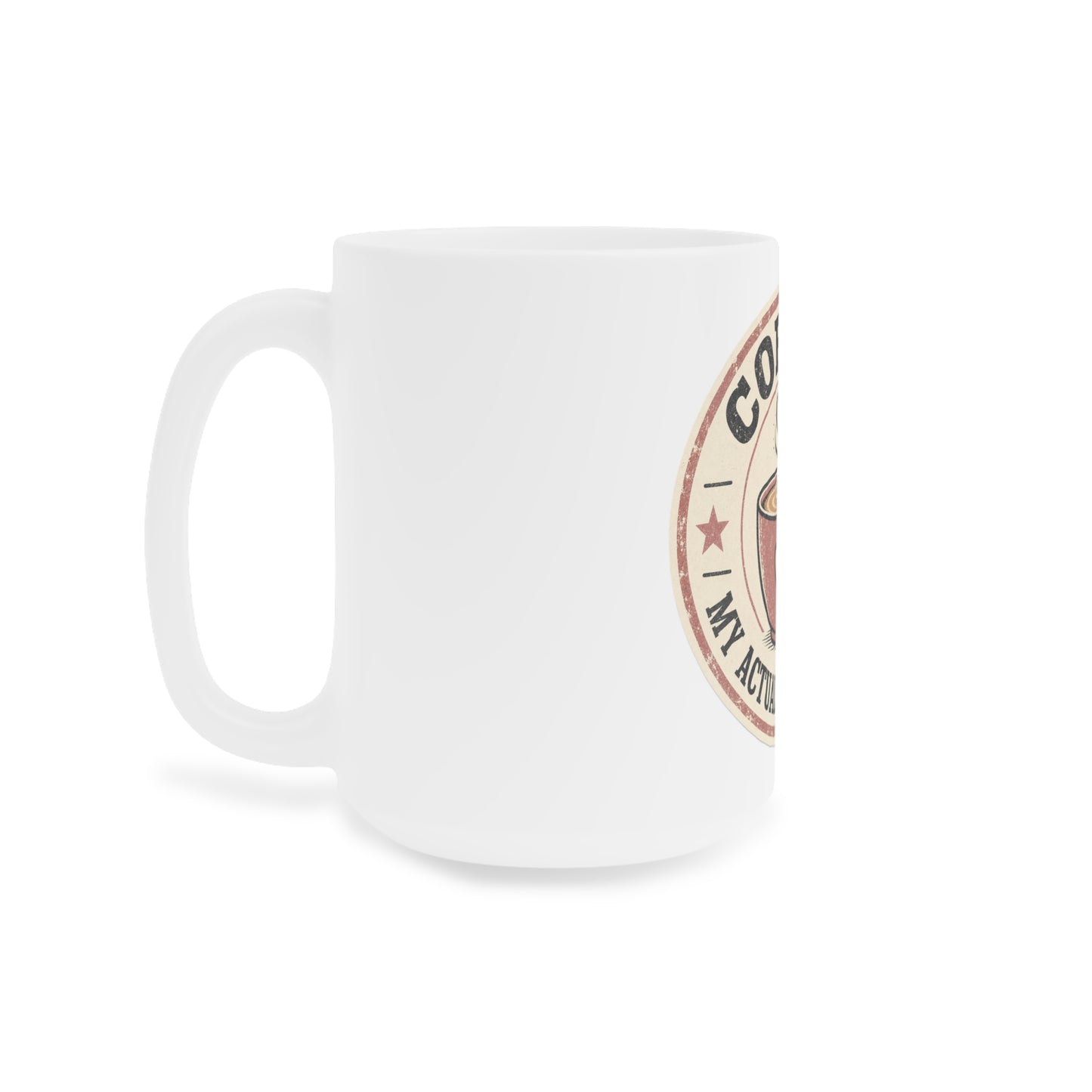 Coffee: My Actual Lesson Plan — Ceramic Mug